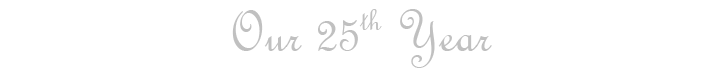Our 25th Year